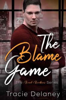 The Blame Game: A Brook Brothers Novel Read online