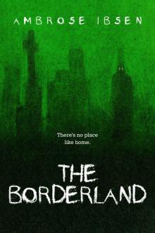 The Borderland (Black Acres Book 2) Read online