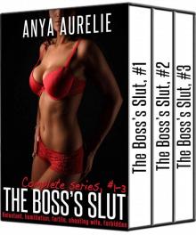 THE BOSS'S SLUT, complete series (#1-3): Reluctant, humiliation, fertile, cheating wife, forbidden