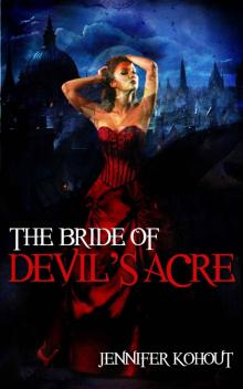 The Bride of Devil's Acre Read online