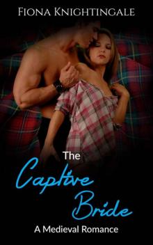 The Captive Bride (Scottish Highlander Romance) Read online