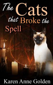 The Cats that Broke the Spell Read online