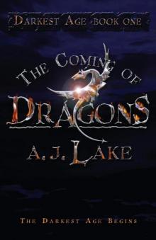 The Coming of Dragons: No. 1 (Darkest Age) Read online