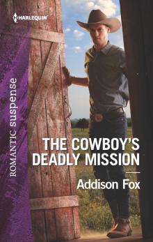 The Cowboy's Deadly Mission Read online