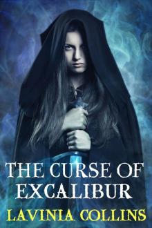 THE CURSE OF EXCALIBUR: a gripping Arthurian fantasy (THE MORGAN TRILOGY Book 2) Read online