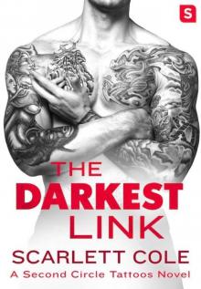 The Darkest Link (Second Circle Tattoos) Read online
