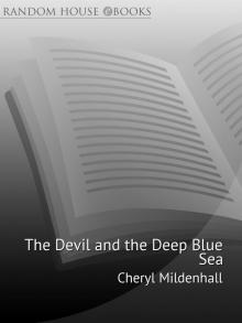 The Devil and the Deep Blue Sea