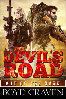The Devil's Road: Devil Dog Book 2 (Out Of The Dark) Read online