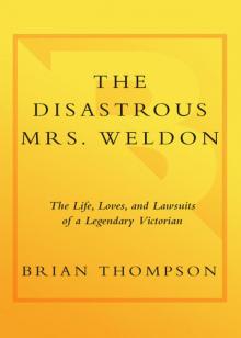 The Disastrous Mrs. Weldon