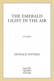 The Emerald Light in the Air Read online