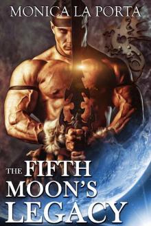 The Fifth Moon's Legacy Read online