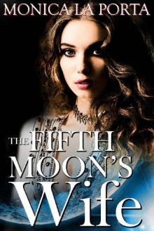 The Fifth Moon's Wife (The Fifth Moon Tales Book 2) Read online