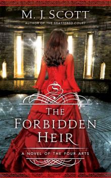 The Forbidden Heir: A Novel of the Four Arts Read online