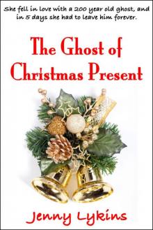 The Ghost of Christmas Present Read online