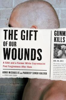 The Gift of Our Wounds Read online