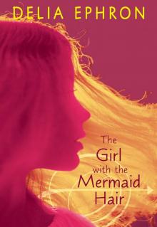 The Girl with the Mermaid Hair Read online