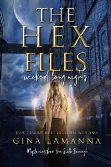 The Hex Files: Wicked Long Nights (Mysteries from the Sixth Borough Book 2) Read online