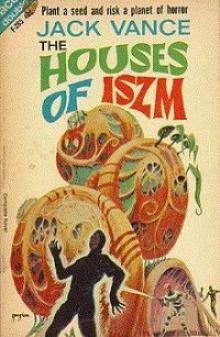 The Houses of Iszm Read online