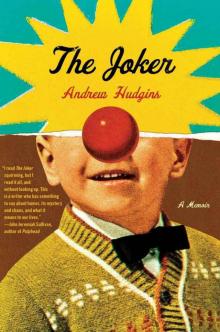 The Joker: A Memoir Read online