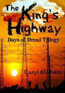 The King's Highway (Days of Dread Trilogy Book 1)