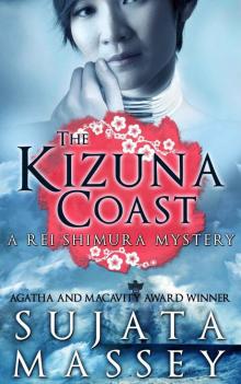 The Kizuna Coast: A Rei Shimura Mystery (Rei Shimura Mysteries Book 11) Read online