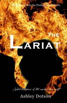 The Lariat (Finding Justus Series)