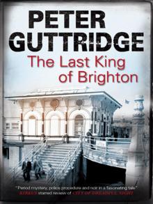 The Last King of Brighton Read online