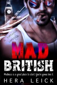 The Mad British