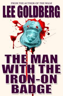 The Man With the Iron-On Badge Read online