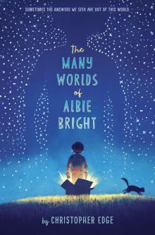 The Many Worlds of Albie Bright Read online