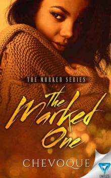 The Marked One (The Marked Series Book 1) Read online