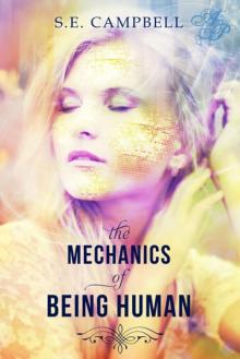 The Mechanics of Being Human Read online