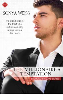 The Millionaire's Temptation (Seduced by Love) Read online