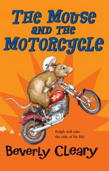 The Mouse and the Motorcycle Read online