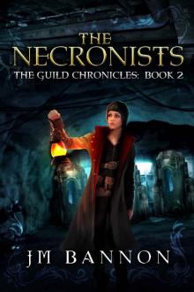 The Necronists: A Paranormal Steampunk Thriller (The Guild Chronicles Book 2) Read online