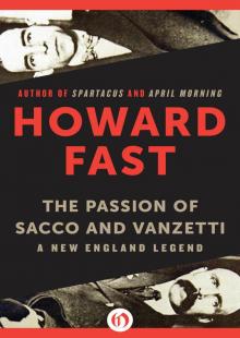 The Passion of Sacco and Vanzetti: A New England Legend Read online