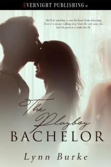 The Playboy Bachelor Read online