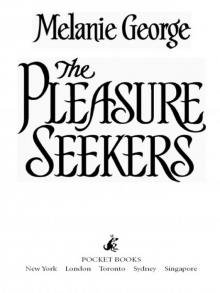 The Pleasure Seekers Read online