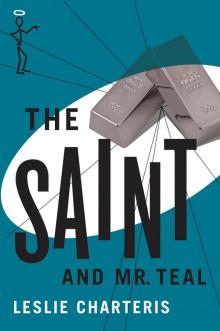 The Saint and Mr. Teal (The Saint Series) Read online