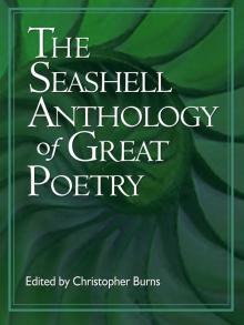 The Seashell Anthology of Great Poetry Read online