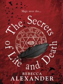 The Secrets of Life and Death Read online
