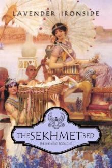 The Sekhmet Bed (The She-King) Read online