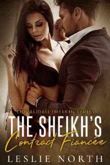 The Sheikh’s Contract Fiancée (Almasi Sheikhs Book 1) Read online
