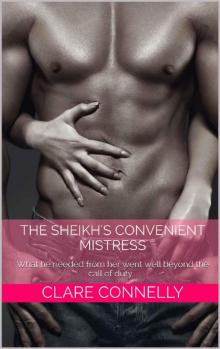 The Sheikh's Convenient Mistress: What he needed from her went well beyond the call of duty... (The Henderson Sister Series Book 2) Read online