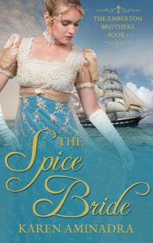 The Spice Bride (The Emberton Brothers Series Book 1) Read online