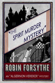 The Spirit Murder Mystery Read online
