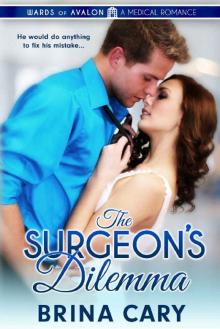 The Surgeon's Delimma (Wards of Avalon Book 1) Read online