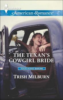 The Texan's Cowgirl Bride (Texas Rodeo Barons)