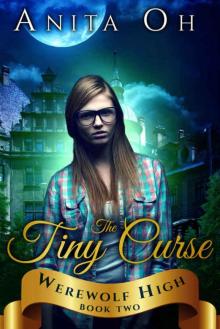 The Tiny Curse (Werewolf High Book 2) Read online