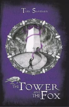 The Tower and the Fox: Book 1 of The Calatians